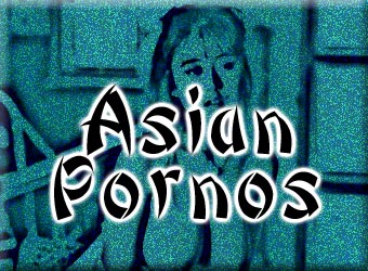 Asian Pornos